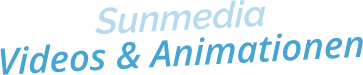 SunmediaVideos & Animationen