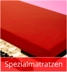 Spezialmatratzen