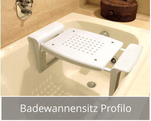 Badewannensitz Profilo