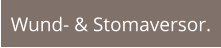 Wund- & Stomaversor.