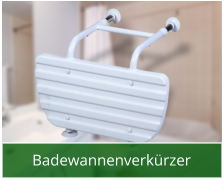 Badewannenverkürzer