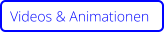 Videos & Animationen