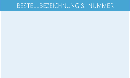 BESTELLBEZEICHNUNG & -NUMMER