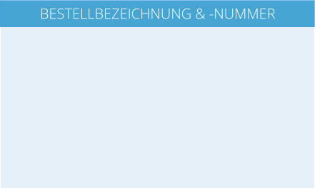 BESTELLBEZEICHNUNG & -NUMMER