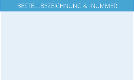 BESTELLBEZEICHNUNG & -NUMMER