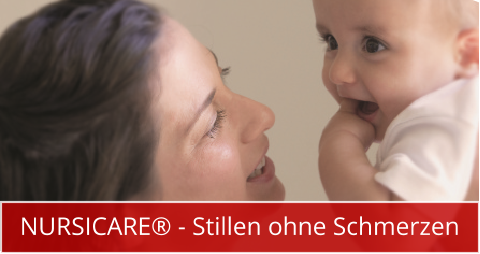 NURSICARE® - Stillen ohne Schmerzen