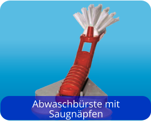 Abwaschbürste mit Saugnäpfen