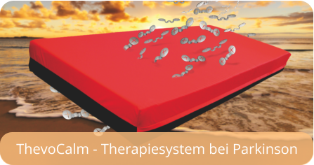 ThevoCalm - Therapiesystem bei Parkinson