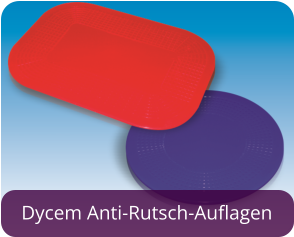 Dycem Anti-Rutsch-Auflagen