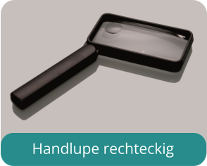 Handlupe rechteckig