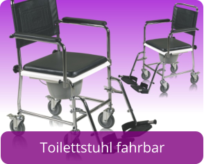 Toilettstuhl fahrbar