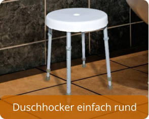 Duschhocker einfach rund