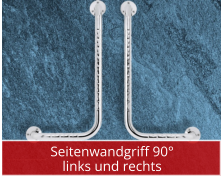 Seitenwandgriff 90°  links und rechts