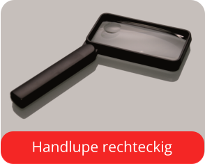 Handlupe rechteckig