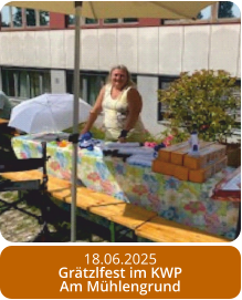 18.06.2025 Grätzlfest im KWP  Am Mühlengrund