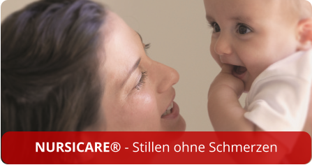 NURSICARE® - Stillen ohne Schmerzen